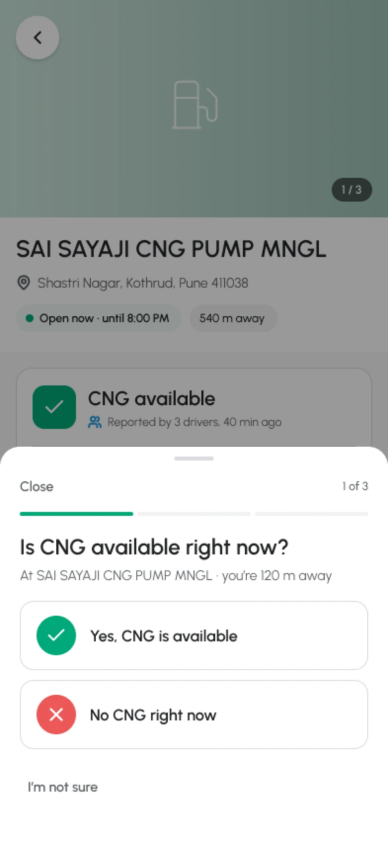 One-tap prompt asking if CNG is available right now